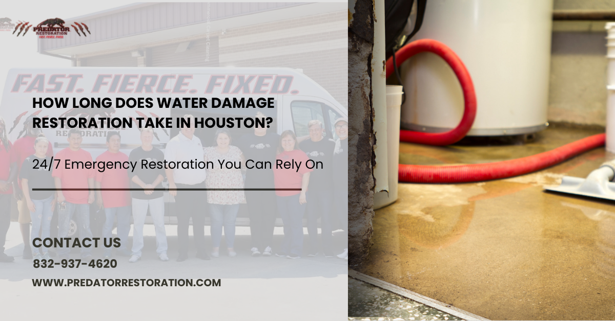 How Long Does Water Damage Restoration Take in Houston?